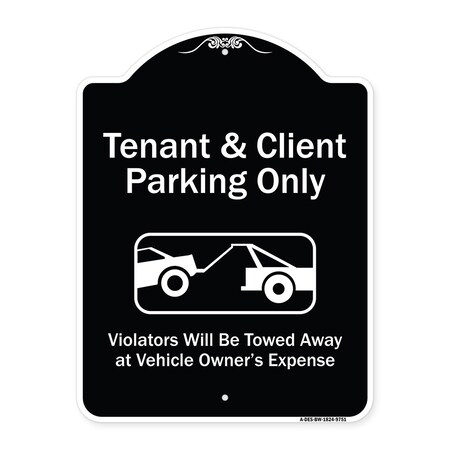 Signmission Designer Series-Tenant And Client Parking Violators Towed Away With Graph, 24" x 18", BW-1824-9751 A-DES-BW-1824-9751